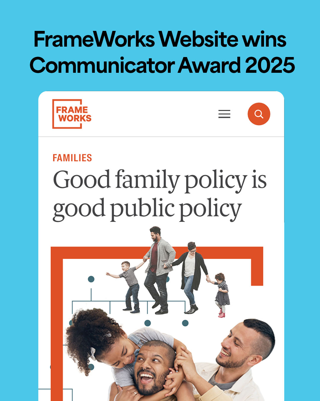 9–FrameWorks Institute–Website wins Communicator  Award of Distinction 2025